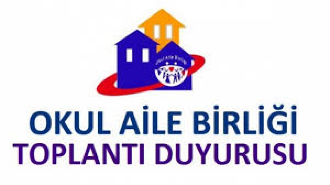 Okul Aile Birliği Genel Kurul Toplantısı